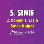 5. Sınıf Matematik 2. Dönem 1. Yazılı Kağıdı